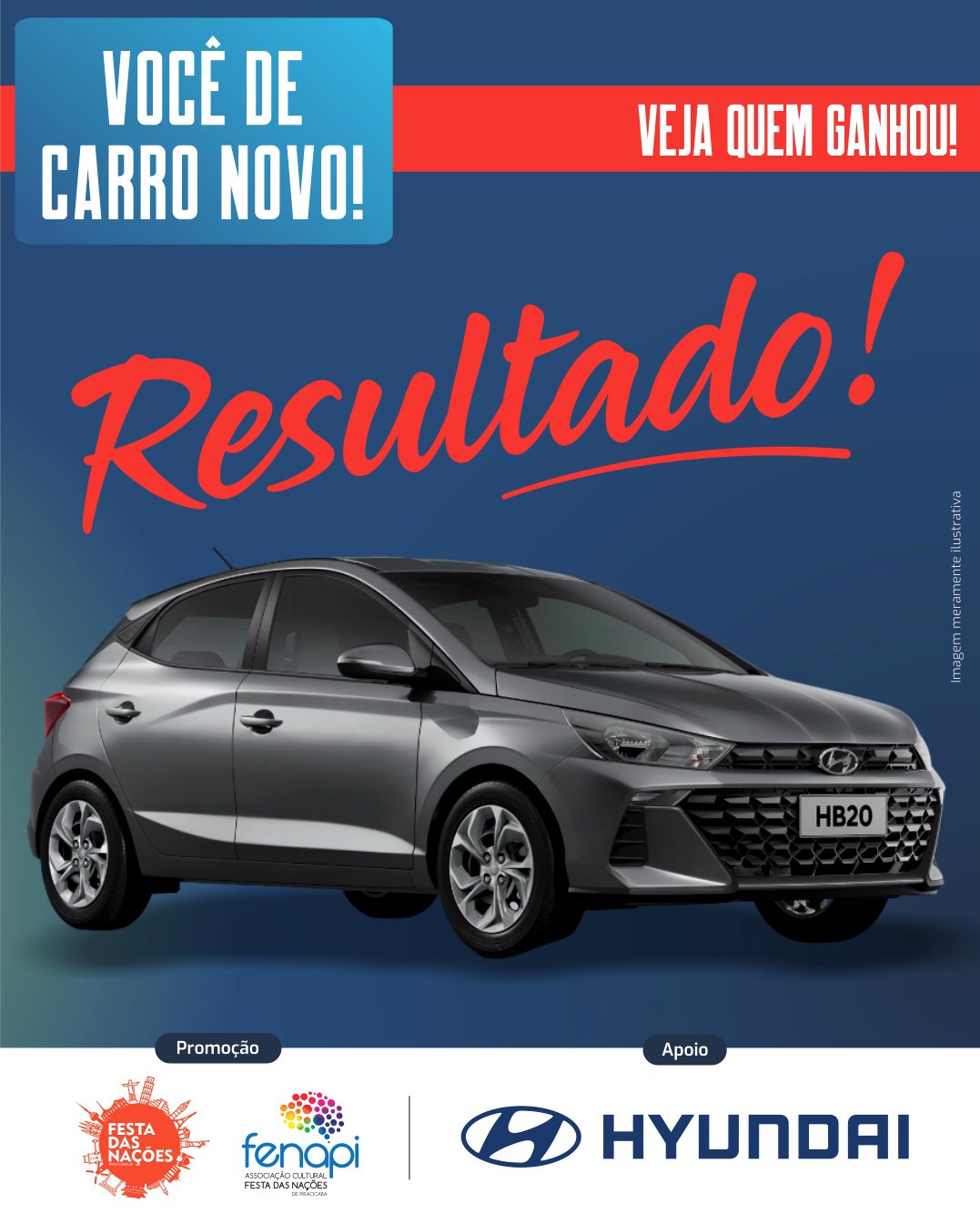 Parabéns ao sortudo que vai levar para casa um HB20 novinho
